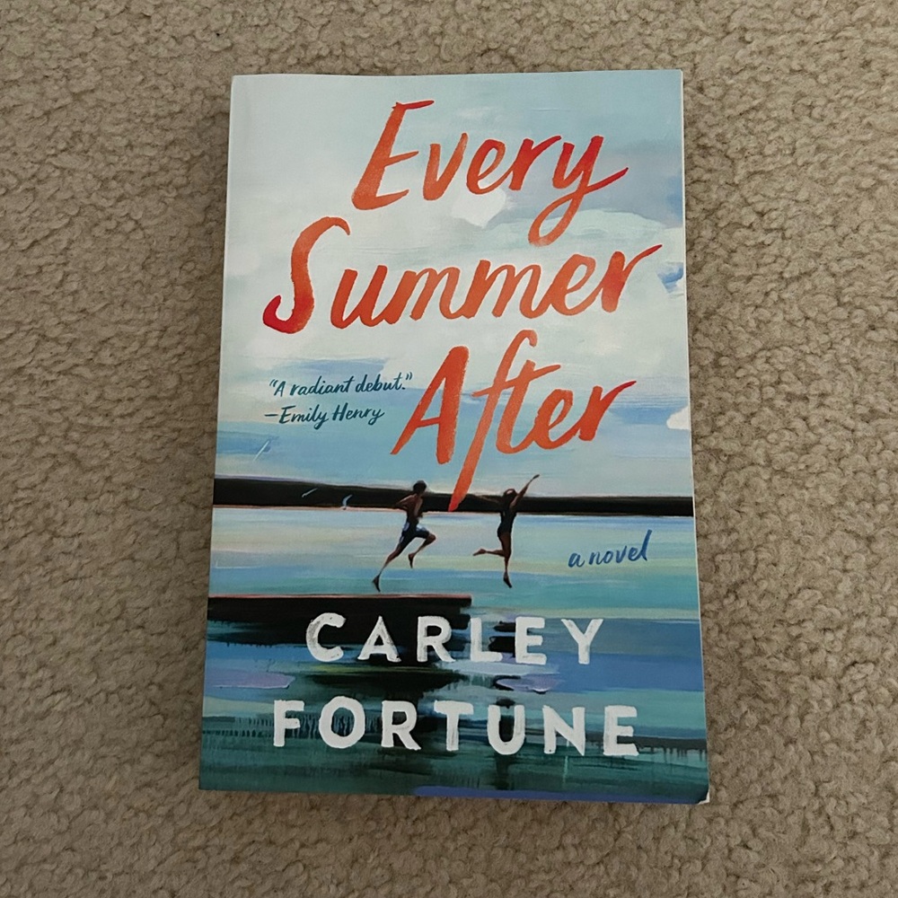 “Every Summer After” by Carley Fortune